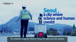 机器人科学家丹尼斯·洪拍摄的“安全城市首尔”10种语言宣传视频公开