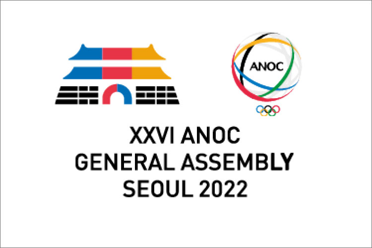 XXVI ANOC GENERAL ASSEMBLY SEOUL 2022