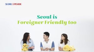 外国人在首尔经历的惊人Episode 2